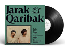 Load image into Gallery viewer, Dudu Tassa & Jonny Greenwood - Jarak Qaribak
