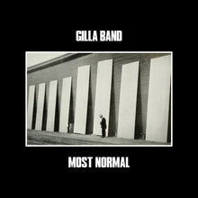 Load image into Gallery viewer, Gilla Band - Most Normal