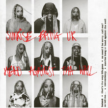 Load image into Gallery viewer, Nia Archives - Sunrise Bang Ur Head Against Tha Wall