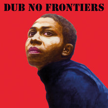 Load image into Gallery viewer, Various Artists - Adrian Sherwood Presents: Dub No Frontiers