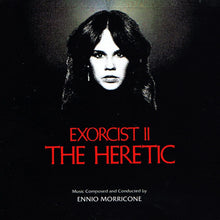 Load image into Gallery viewer, Ennio Morricone - Exorcist II: The Heretic
