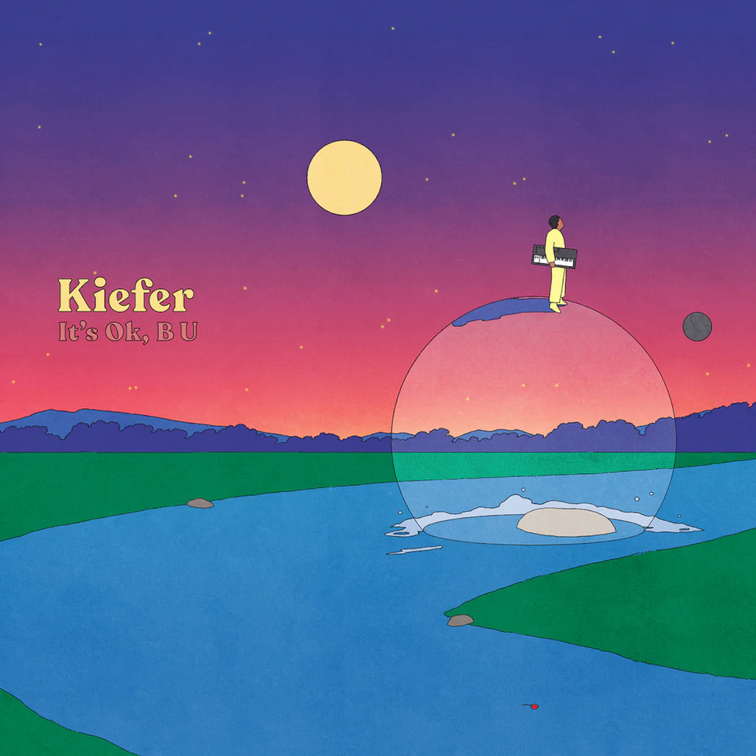 Kiefer - It's Ok, B U