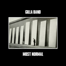 Load image into Gallery viewer, Gilla Band - Most Normal

