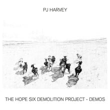 Load image into Gallery viewer, PJ Harvey - The Hope Six Demolition Project - Demos

