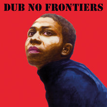 Load image into Gallery viewer, Various Artists - Adrian Sherwood Presents: Dub No Frontiers

