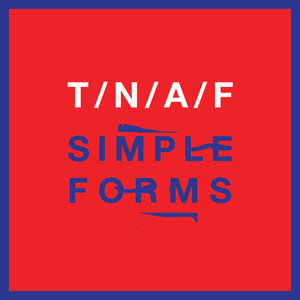 The Naked and Famous - Simple Forms
