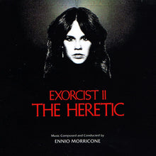 Load image into Gallery viewer, Ennio Morricone - Exorcist II: The Heretic
