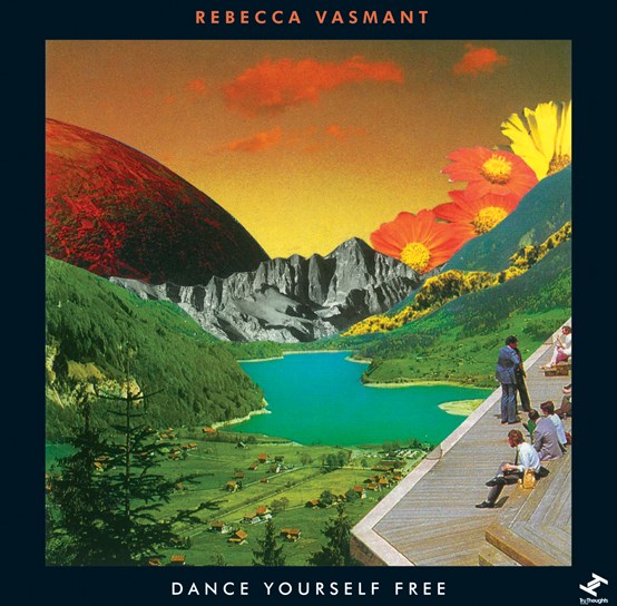 Rebecca Vasmant - Dance Yourself Free EP (RSD 2022)